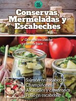 Conservas, mermeladas y escabeches